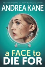 A Face to Die For - Andrea Kane