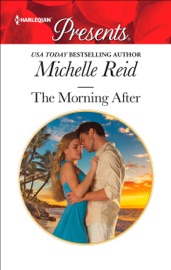 The Morning After - Michelle Reid