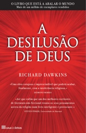 A Desilusão de Deus - Richard Dawkins