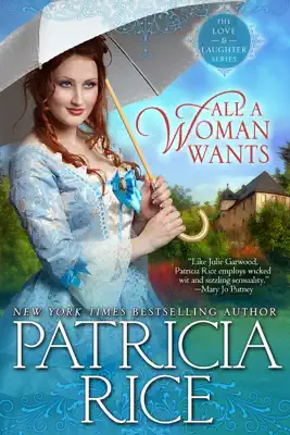 All a Woman Wants by Patricia Rice book