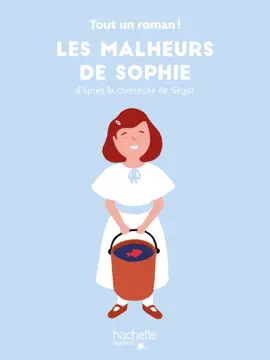 Read: Book Tout un roman - Les malheurs de Sophie