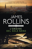 L'ordine del sole nero - James Rollins