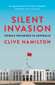 Silent Invasion - Clive Hamilton