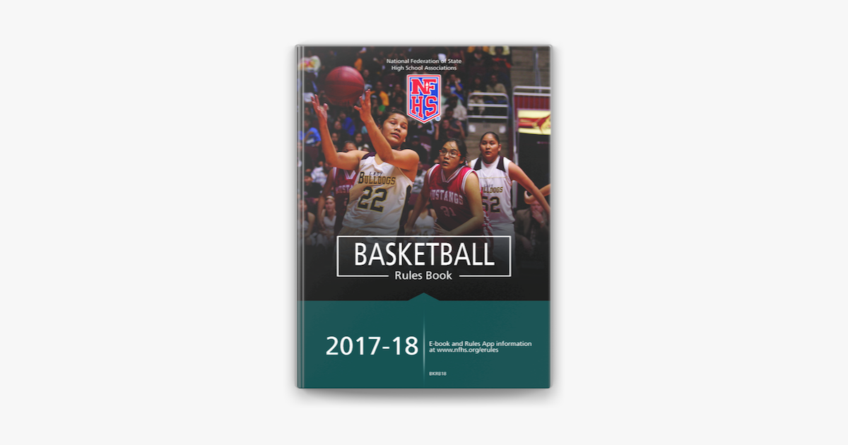 2017 18 Nfhs Basketball Rules Book On Apple Books