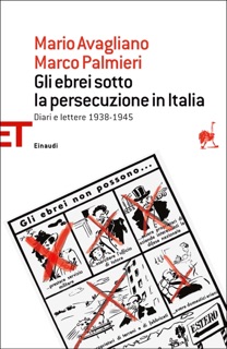 Gli ebrei sotto la persecuzione in Italia by Mario Avagliano & Marco Palmieri