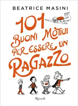 Read: 101 buoni motivi per essere Book un ragazzo
