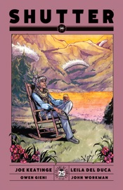 Shutter #30 - Joe Keatinge, Leila Del Duca & Owen Gieni