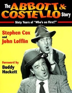 The Abbott & Costello Story by Stephen Cox