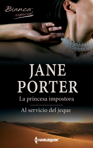 La princesa impostora / Al servicio del jeque