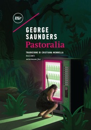 Pastoralia - George Saunders