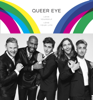 Queer Eye - Antoni Porowski, Tan France, Jonathan Van Ness, Bobby Berk & Karamo Brown