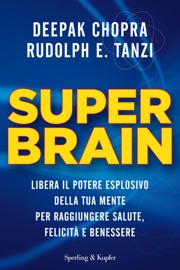Super Brain - Deepak Chopra & Rudolph E. Tanzi