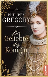 Der Geliebte der Königin - Philippa Gregory & Barbara Först