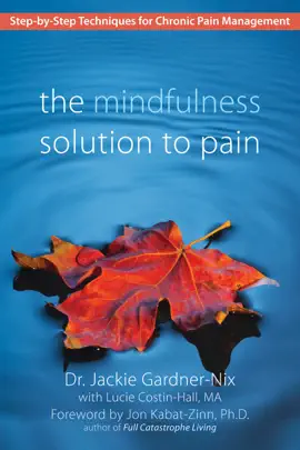 Read: The Mindfulness Solution Book to Pain