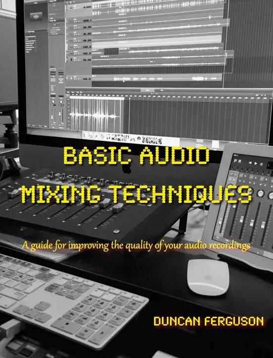 Basic Audio Mixing Techniques