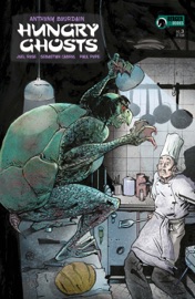 Hungry Ghosts #3 - Anthony Bourdain, José Villarrubia, Sebastian Cabrol & Paul Pope