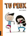 Tu peux by Elise Gravel Book Summary, Reviews and Downlod