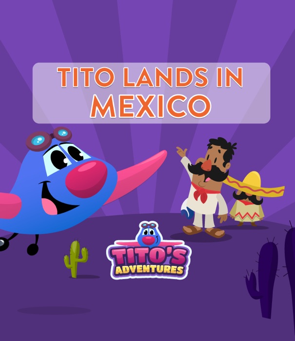 Tito lands in Mexico