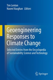 Geoengineering Responses to Climate Change by Tim Lenton & Naomi Vaughan