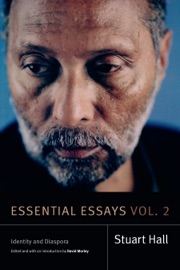 Essential Essays, Volume 2 - Stuart Hall & David Morley