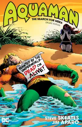 Read: Aquaman: The Search for Mera Book Deluxe Edition