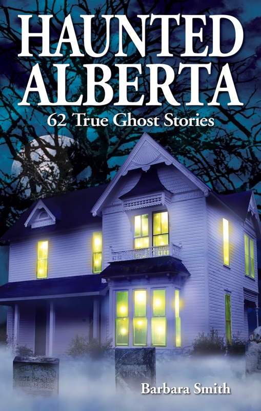 Haunted Alberta