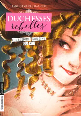 Read: Duchesses rebelles (Tome 1) - L'intrépide cousine Book du Roi