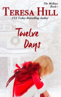 Twelve Days (The McRaes Series - Book 1) by Teresa Hill