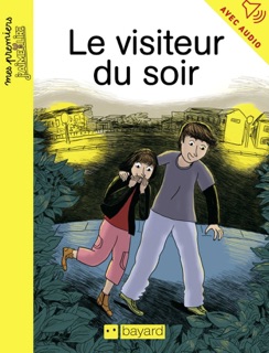 Le visiteur du soir by Catherine De Lasa & Sandrine Martin