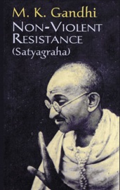 Non-Violent Resistance - M. K. Gandhi
