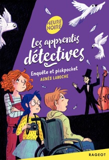 Les apprentis détectives - Enquête et pickpocket by Agnès Laroche