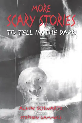 Read: More Scary Stories to Tell in the Dark Book