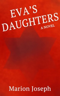 EVA'S DAUGHTERS by Marion Joseph