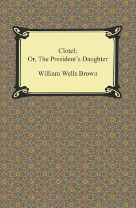 Read: Clotel; Or, The President's Book Daughter