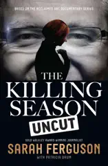 The Killing Season Uncut