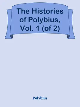 Read: The Histories of Polybius, Vol. 1 (of Book 2)