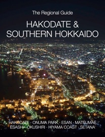 Hakodate & Southern Hokkaido Travel Guide - Kosuke Tsukagoshi