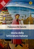 Storia della letteratura italiana - Francesco De Sanctis