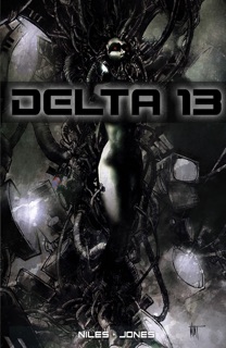 Delta 13 by Steve Niles & Nat Jones