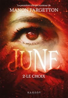 June - Le choix by Manon Fargetton