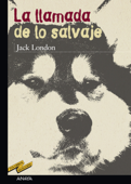 La llamada de lo salvaje - Jack London & M. I. Villarino