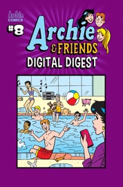 Archie & Friends Digital Digest #8 - Dan Parent & Bill Galvan