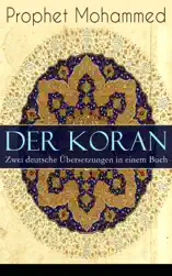 Der Koran - Zwei deutsche Übersetzungen in einem Buch