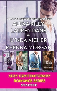 Sexy Contemporary Romance Series Starter by Alexa Riley, Lauren Dane, Lynda Aicher & Rhenna Morgan