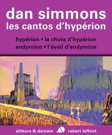 Coffret Les cantos d'Hypérion - Dan Simmons