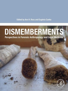 Dismemberments by Ann H. Ross & Eugénia Cunha