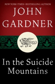 In the Suicide Mountains - John Gardner