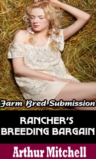Rancher's Breeding Bargain: Farm Bred Submission by Arthur Mitchell