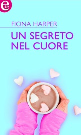 Un segreto nel cuore (eLit) - Fiona Harper