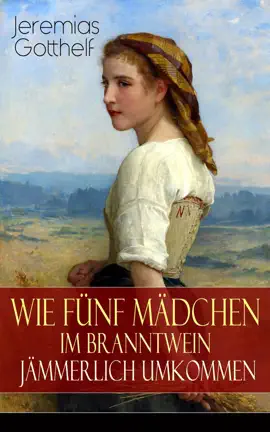 Read: Wie fünf Book Mädchen im Branntwein jämmerlich umkommen